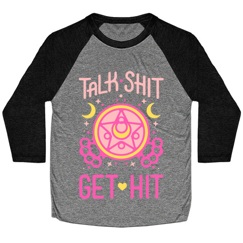 Talk Shit Get Hit Baseball Tee