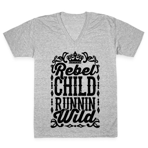 Rebel Child Runnin' Wild V-Neck Tee Shirt