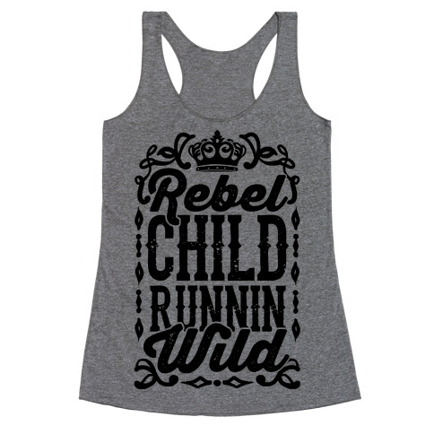 Rebel Child Runnin' Wild Racerback Tank Top