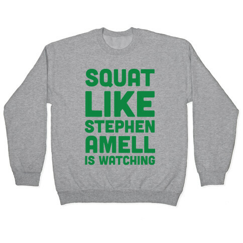 Squat Like Stephen Amell Is Watching Pullover