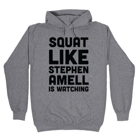 Squat Like Stephen Amell Is Watching Hooded Sweatshirt