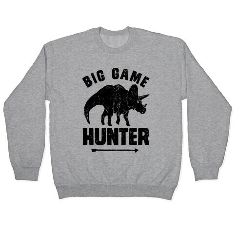 Big Game Hunter Pullover