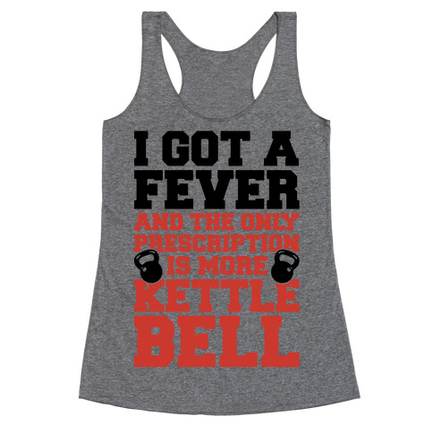 Kettle Bell Fever Racerback Tank Top