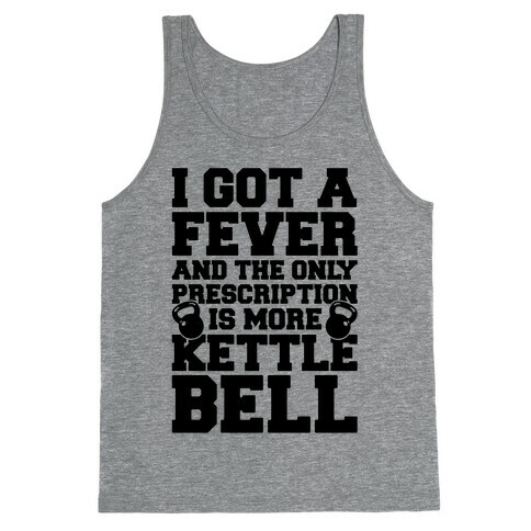 Kettle Bell Fever Tank Top