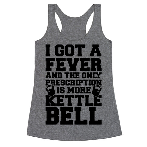 Kettle Bell Fever Racerback Tank Top