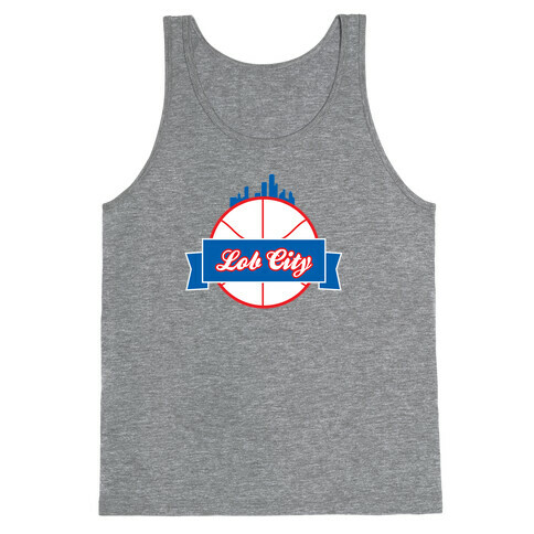 Lob City  Tank Top