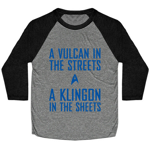 A Vulcan In The Streets Baseball Tee