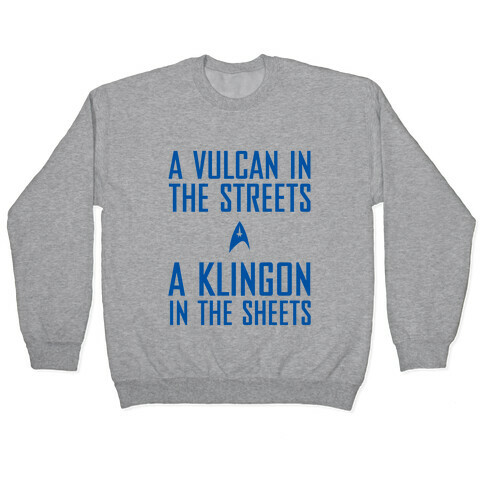 A Vulcan In The Streets Pullover
