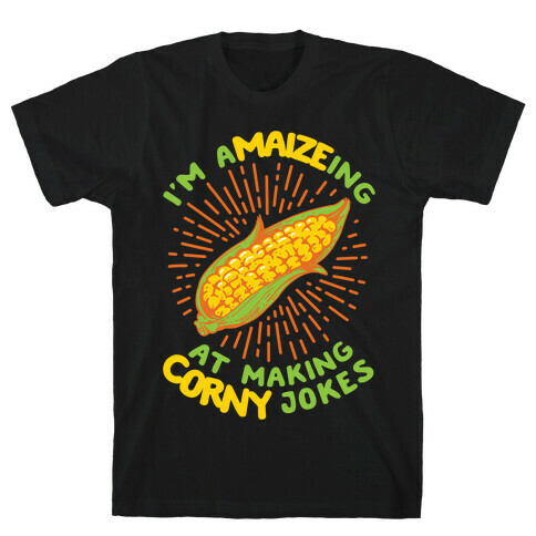 A-maize-ing Corny Jokes T-Shirt