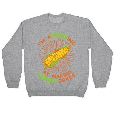 A-maize-ing Corny Jokes Pullover