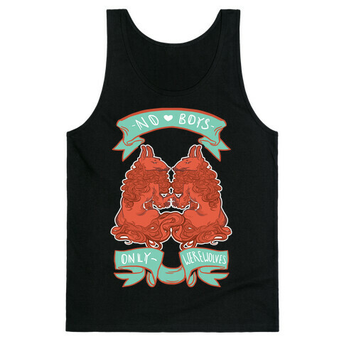 No Boys Only Werewolves Tank Top
