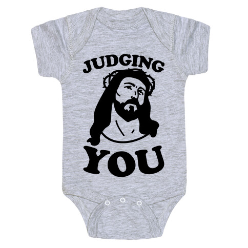 Judging You Jesus Baby One-Piece