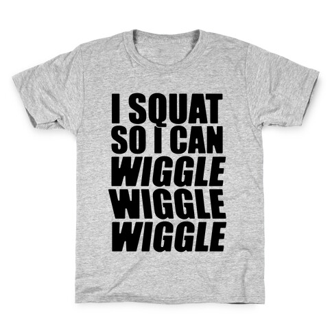 Wiggle Wiggle Wiggle Workout Kids T-Shirt