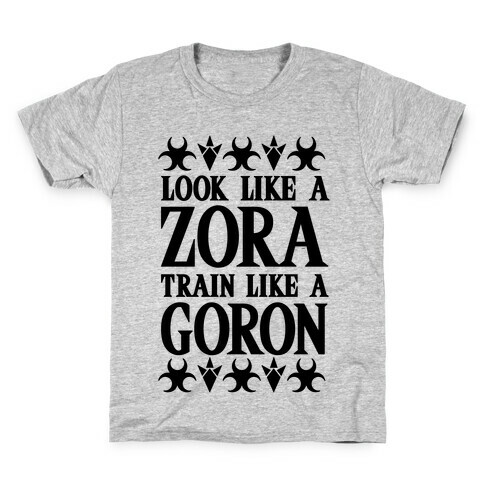 Look Like A Zora Train Like A Goron Kids T-Shirt