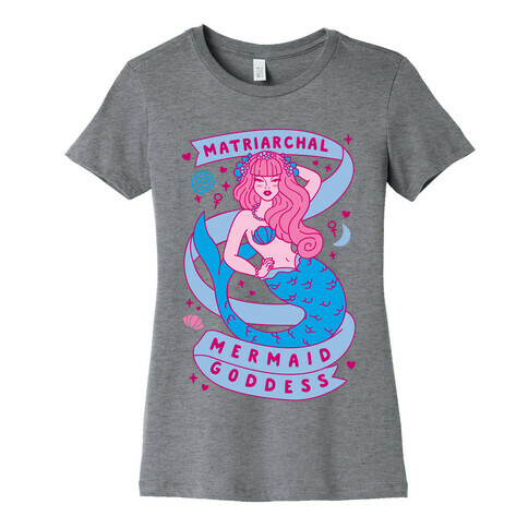 Matriarchal Mermaid Goddess Womens T-Shirt