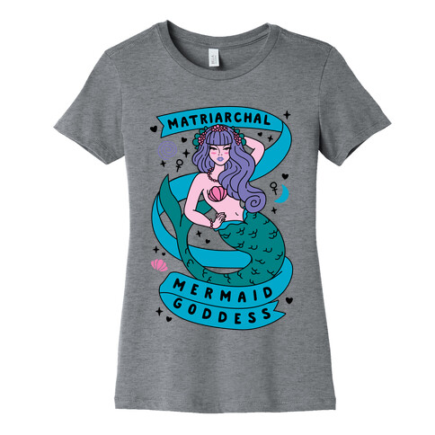 Matriarchal Mermaid Goddess Womens T-Shirt