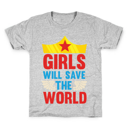 Girls Will Save The World Kids T-Shirt