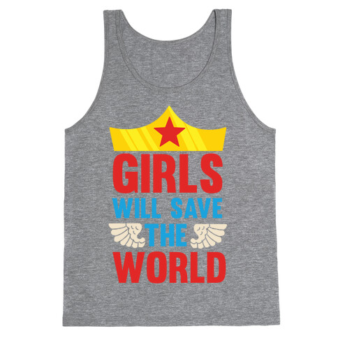 Girls Will Save The World Tank Top