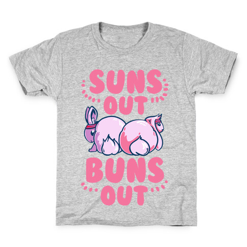 Suns Out, Buns Out! Kids T-Shirt