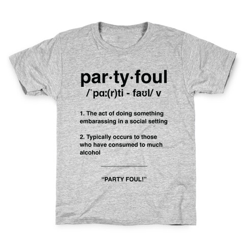 Party Foul Kids T-Shirt