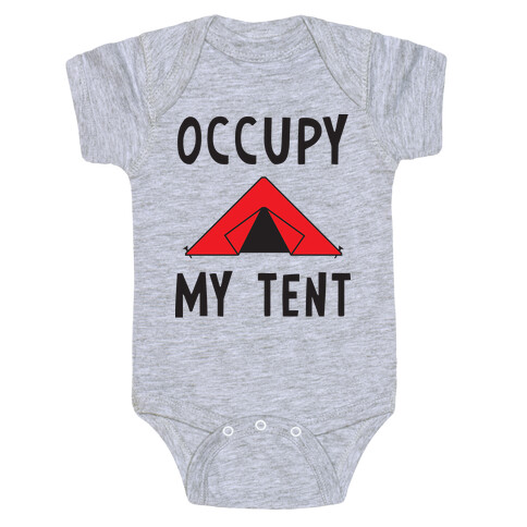 Occupy My Tent Baby One-Piece