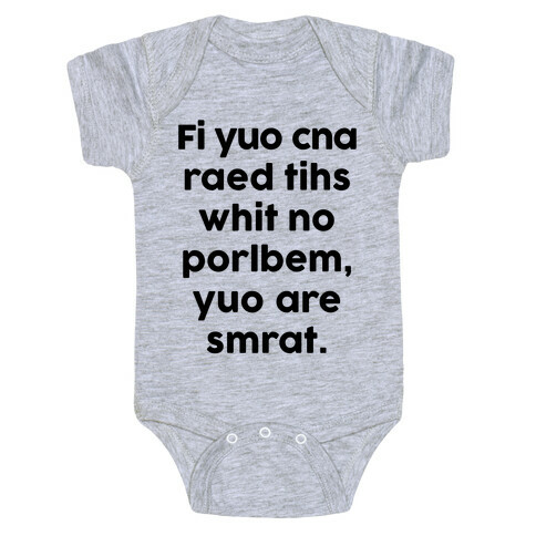 If You Can Read This You Are Smart Baby One-Piece