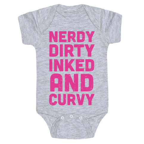 Nerdy, Dirty, Inked And Curvy Baby One-Piece