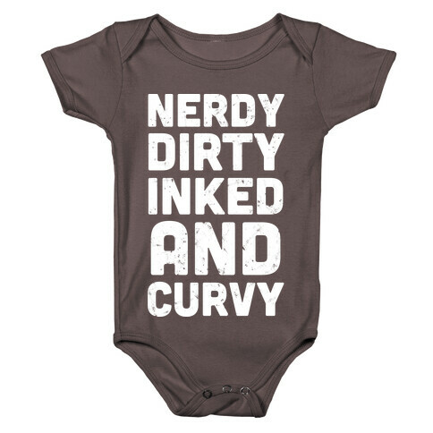 Nerdy, Dirty, Inked And Curvy Baby One-Piece