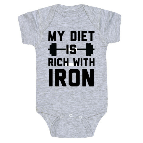 My Diet Is Rich With Iron Baby One-Piece