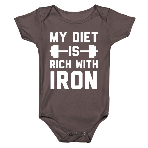 My Diet Is Rich With Iron Baby One-Piece