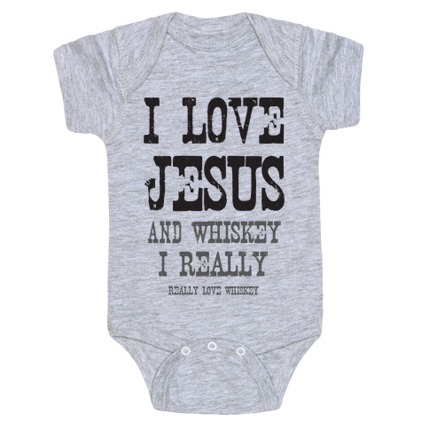 I Love Jesus & Whiskey Baby One-Piece