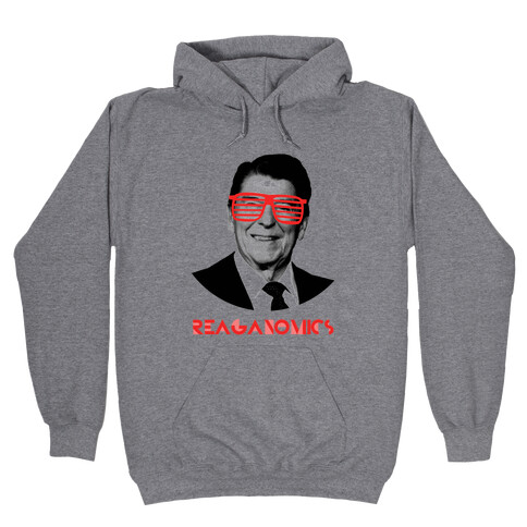 Reaganomics Hooded Sweatshirt
