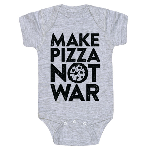 Make Pizza Not War Baby One-Piece