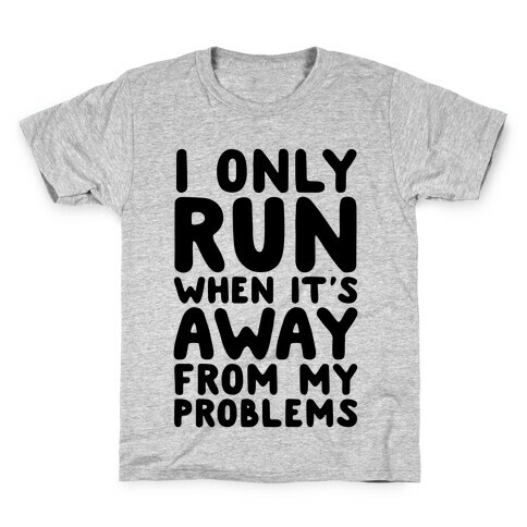 Running Away From My Problems Kids T-Shirt