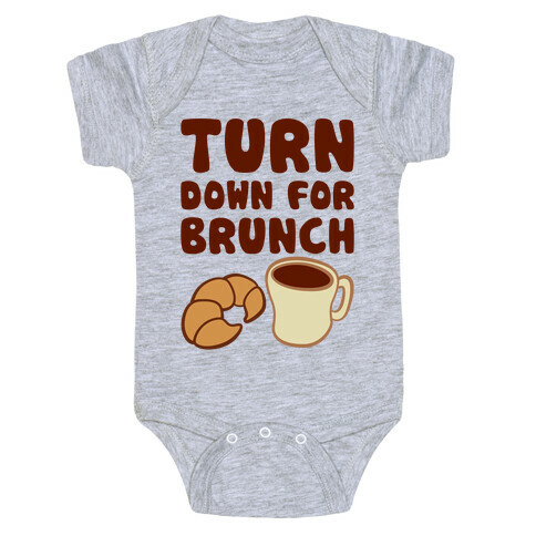 Turn Down For Brunch Baby One-Piece