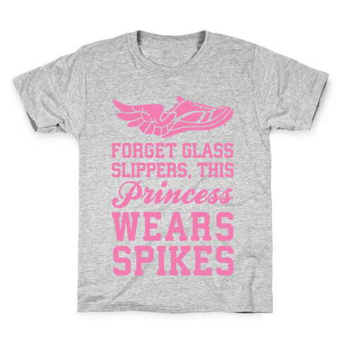 Forget Glass Slippers This Princess Wears Spikes Kids T-Shirt