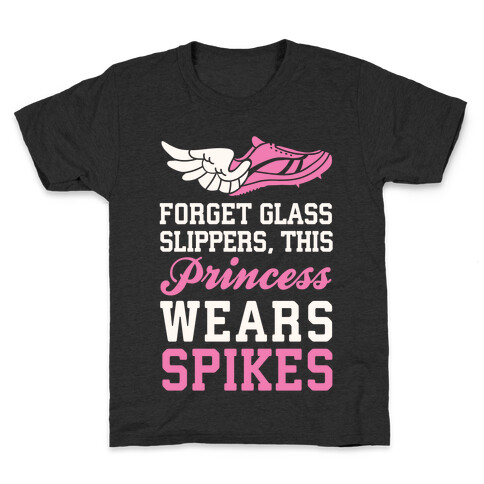 Forget Glass Slippers This Princess Wears Spikes Kids T-Shirt