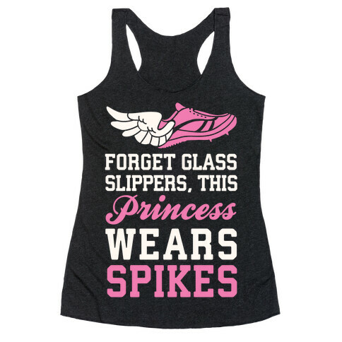 Forget Glass Slippers This Princess Wears Spikes Racerback Tank Top