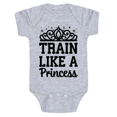 Train Like A Princess Baby One-Piece