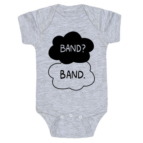 Band? Band. Baby One-Piece