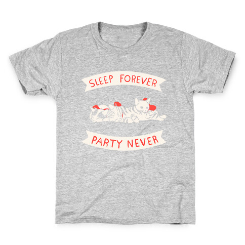 Sleep Forever, Party Never Kids T-Shirt