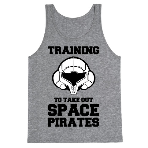 Training To Take Out Space Pirates Tank Top