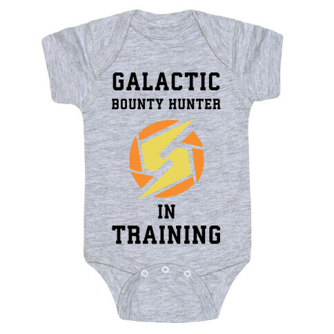 Galatic Bounty Hunter In Training Baby One-Piece