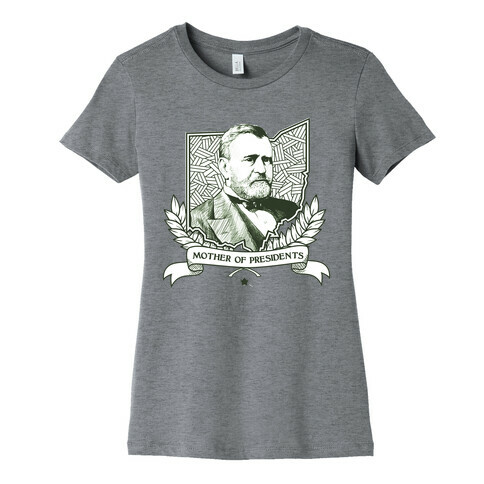 Mother of Presidents Womens T-Shirt