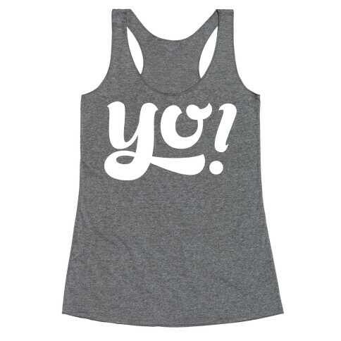 Yo! Racerback Tank Top