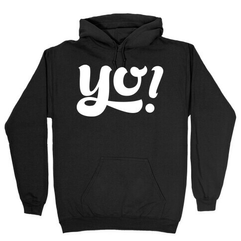 Yo! Hooded Sweatshirt