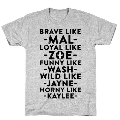 Brave Like Mal, Loyal Like Zoe T-Shirt