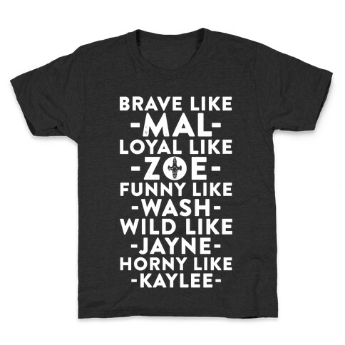 Brave Like Mal, Loyal Like Zoe Kids T-Shirt