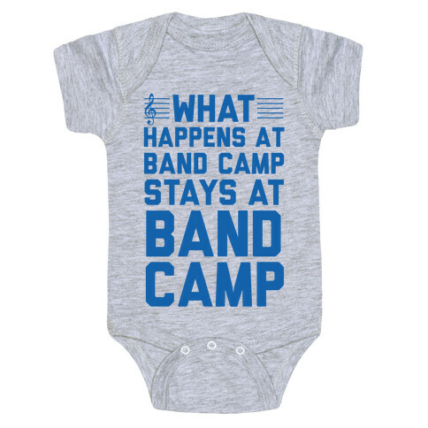 What Happens At Band Camp Stays At Band Camp Baby One-Piece
