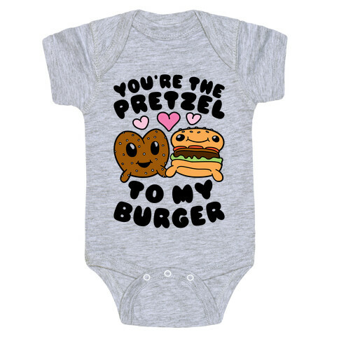 You're The Pretzel To My Burger Baby One-Piece